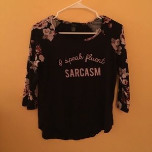 Rue21 Black Floral “I Speak Fluent Sarcasm” Tee
